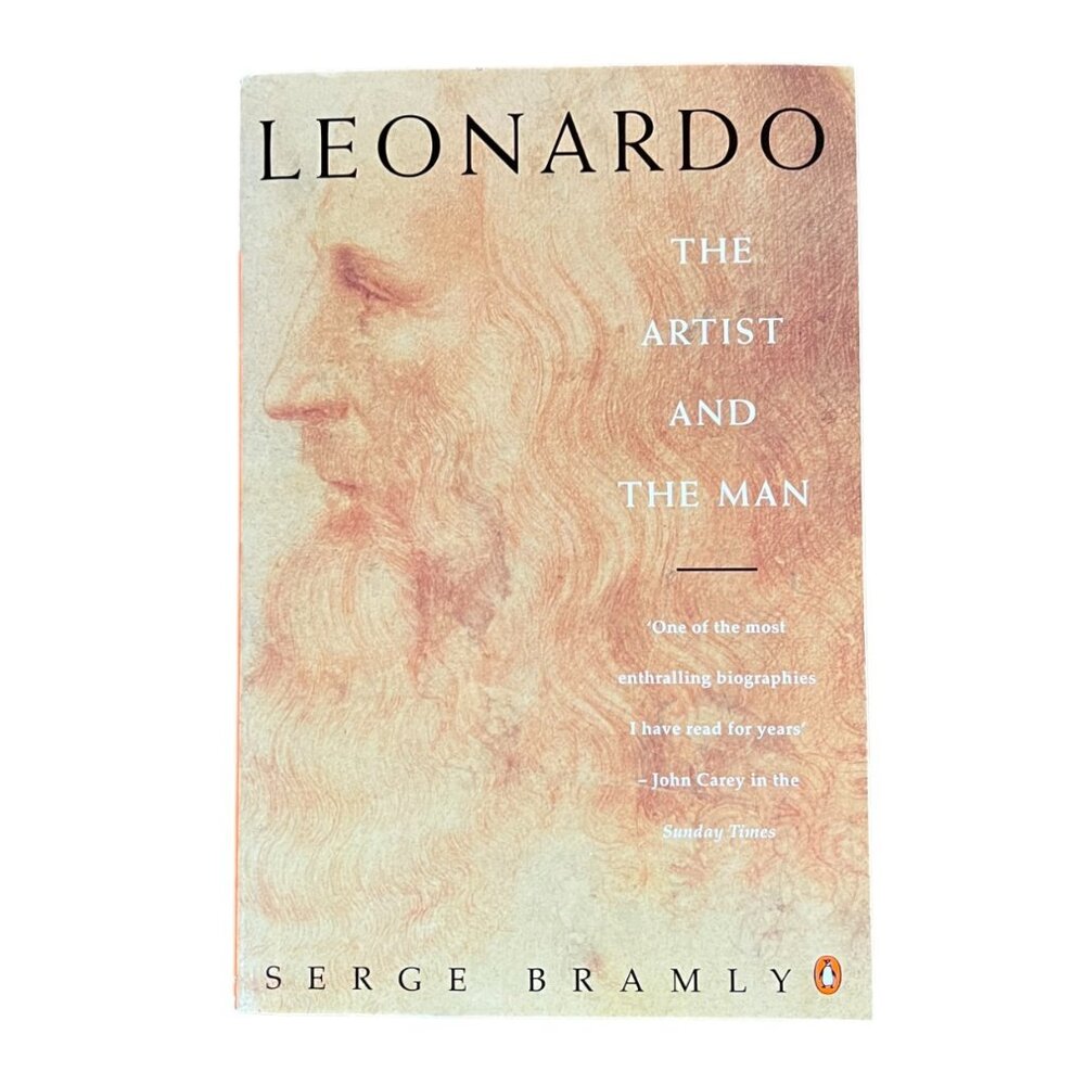 Leonardo, The Artist and The Man by Serge Bramly